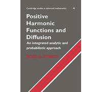 Positive Harmonic Functions And Diffusion