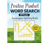 Positive Mindset Word Search Book: Large Print, Full Color Interior Illustrations - For Adults, Teens and Seniors