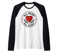 Positive Motivation Strong Spirit All Heart All Spirit Manche Raglan