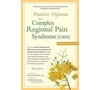 Positive Options For Complex Regional Pain Syndrome (Crps)