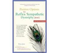 Positive Options for Reflex Sympathetic Dystrophy (RSD): Self-Help and Treatment Juris, Elena (Auteur)