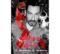 POSITIVE PROOF - An Autobiography by PaulSebastian: My Truth Shall Set ME Free