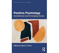 Positive Psychology: Established and Emerging Issues