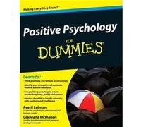 Positive Psychology For Dummies by Gladeana McMahon McMahon, Gladeana (Auteur)