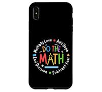 Positive Quote Inspiring Saying Love Hope Fear Do The Math Coque pour iPhone XS Max