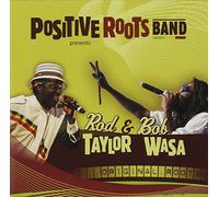 Positive Roots Band & Rod Taylor & Bob Wasa - Original Roots