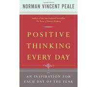 Positive Thinking Every Day Norman Vincent Peale (Auteur)