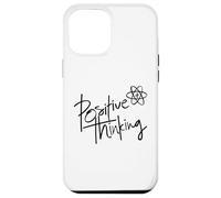 Positive Thinking Sign Think Like a Proton Be Positive Quote Coque pour iPhone 12 Pro Max