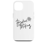 Positive Thinking Sign Think Like a Proton Be Positive Quote Coque pour iPhone 13