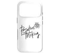 Positive Thinking Sign Think Like a Proton Be Positive Quote Coque pour iPhone 17 Pro