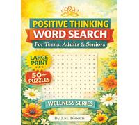 Positive Thinking Word Search: Puzzle Book for Teens, Adults & Seniors | 55 Uplifting Puzzles for Optimism, Confidence, Daily Motivation & Joy| Easy ... Seekers, Vacations, Holidays & Relaxing