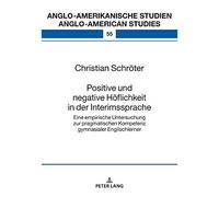Positive Und Negative Höflichkeit In Der Interimssprache