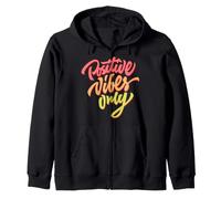 Positive Vibes Only T-Shirt avec Citations inspirantes Sweat à Capuche