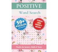 Positive Word Search Puzzle Book: Word Searches with Easy to Read Print about Positive, Stress Relief, Anxiety Relief and More | 6x9 inches, 112 pages ... ... Gifts for Seniors, Adults and Teen