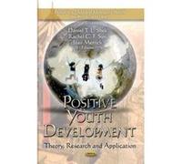 POSITIVE YOUTH DEVELOPMENT THE (Pediatrics, Child and Adolescent Health) - [Version Originale] Inconnu (Auteur)