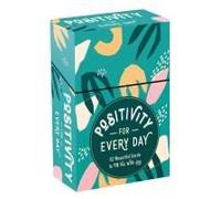 Positivity For Every Day