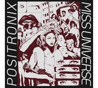 POSITRONIX - MISS UNIVERSE