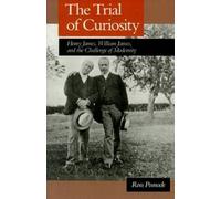 Posnock The Trial of Curiosity (Poche)