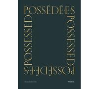 Possédé.e.s Edition bilingue français-anglais - Collectif - Silvana Editoriale - broché - Beau livre