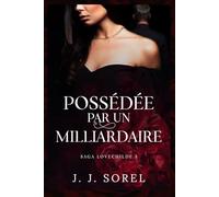 POSSÉDÉE PAR UN MILLIARDAIRE