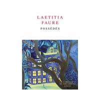 Possédés - Laetitia Faure - Seuil - broché - Roman