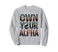 Possédez Votre Alpha Fearless Wolf Confident Women Alpha Girl Sweatshirt