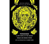 Possessed: A Lost Novel of the Occult