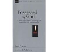 Possessed by God by David Author Peterson David Author Peterson (Auteur)
