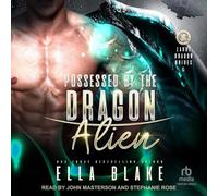 Possessed by the Dragon Alien: Sci-Fi Alien Romance (Zarux Dragon Brides)