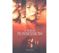 Possession - Antonia S. Byatt - Flammarion - broché - Roman