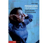 Possession d'andrzej zulawski Tentatives d'exorcisme - Jérôme D'Estais - Rouge Profond - broché - Monographie