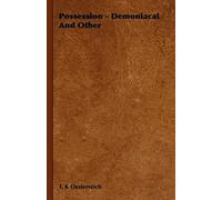 Possession - Demoniacal And Other
