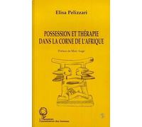 Possession Et Thérapie Dans La Corne De L'afrique