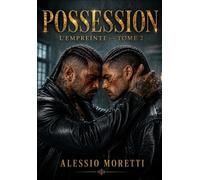 Possession: l’empreinte - Tome 2