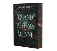Quand tu seras mienne - Tome 01 Possession - broché