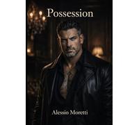Possession: Tome 1 - Une histoire de domination et d’attente