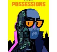 Possessions Alexis Bacci (Auteur)