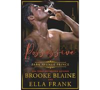 Possessive Park Avenue Prince