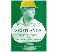 Possible Scotlands Caroline McCracken-Flesher (Auteur)