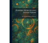 Possible Worlds and Other Papers