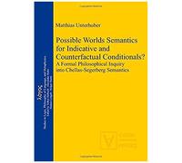 Possible Worlds Semantics For Indicative And Counterfactual Conditionals?