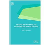 Possible Worlds Theory And Counterfactual Historical Fiction
