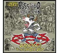 Possuido Pelo Cao - Possessed in The Circle Pit [Import]