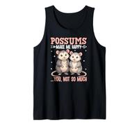 Possums Make Me Happy You Not So Much Humour Débardeur