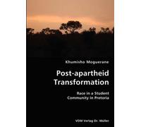 Post-Apartheid Transformation- Race In A Student Community In Pretoria