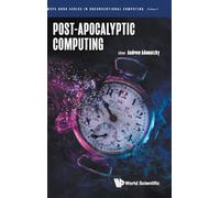 Post-apocalyptic Computing