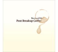 Post Breakup Coffee (CD) Bernhard Eder