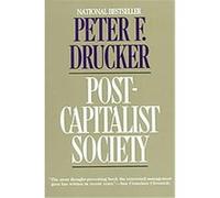 Post-Capitalist Society Peter F. Drucker (Auteur)