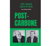 Post-Carbone - Gaël Giraud - Atelier Ed De L' - broché - Etude