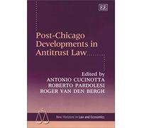 Post-Chicago Developments In Antitrust Law